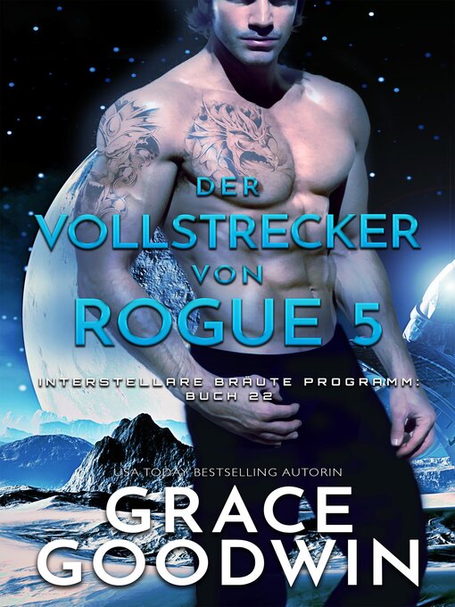 Title details for Der Vollstrecker von Rogue 5 by Grace Goodwin - Available